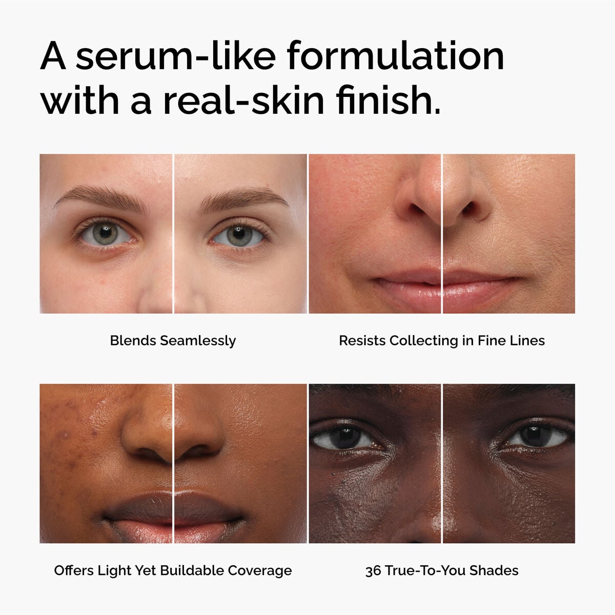 serum-foundation-q6 FY26-D50944-ORD-Web-PDP-Colours-Benefits-1x1-EN.jpg